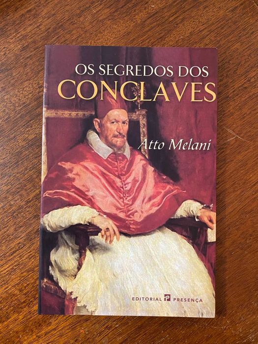 Os Segredos dos Conclaves - Atto Melani