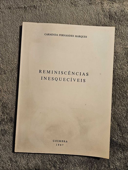 Reminiscências inesquecíveis – Carminda Fernandes Marques, poesia 1987