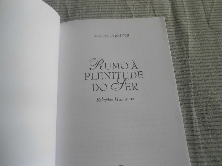 Towards the Fullness of Being by Ana Paula Bastos64286845501571123