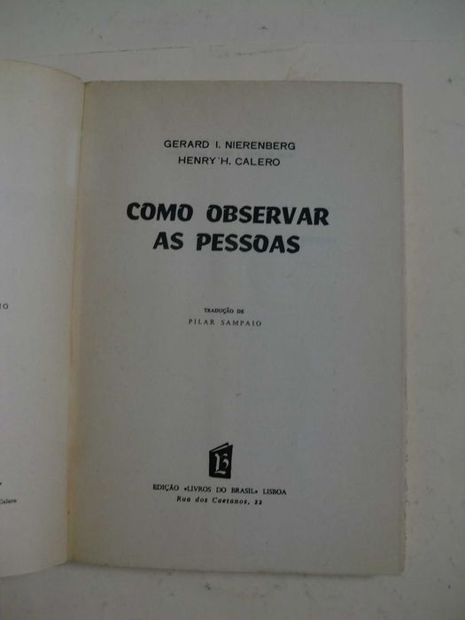 Como Observar as Pessoas
por Gerard I. Nierenberg