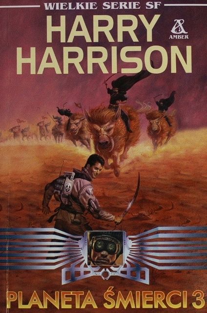 Planeta Śmierci 3 Wielkie Serie Sf Harry Harrison