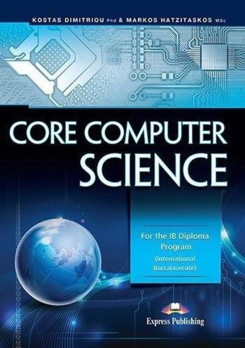 Core Computer Science EXPRESS PUBLISHING Express Publishing Kostas