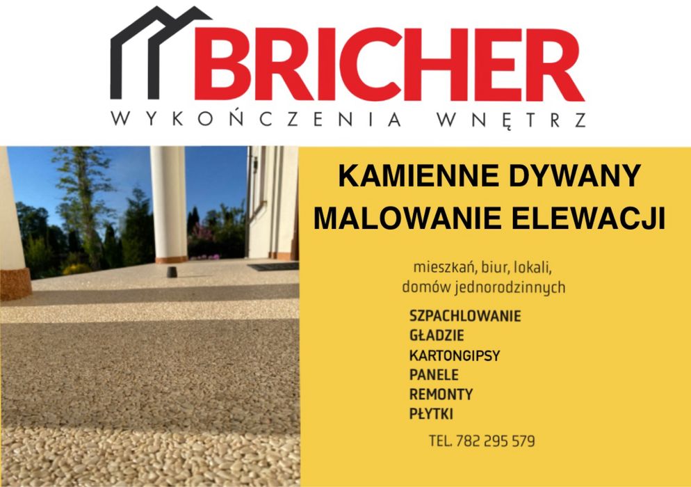 Kamienne dywany i malowanie elewacji, wykonczenia wnetrz, remonty, malowanie natryskowe. Firma Bricher