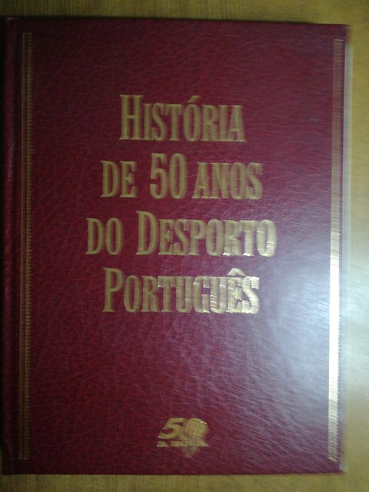 Livro história de 50 anos do desporto português