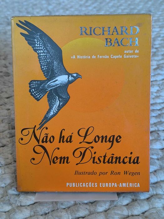 Não Há Longe Nem Distância
de Richard Bach