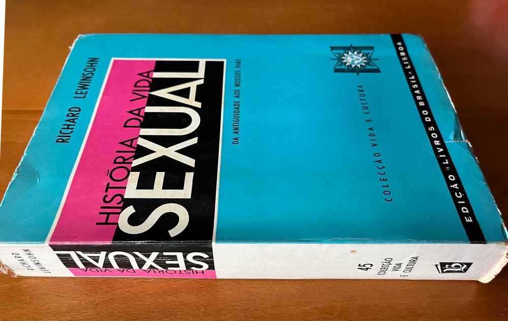 História da Vida sexual - Da Antiguidade aos Nossos Dias