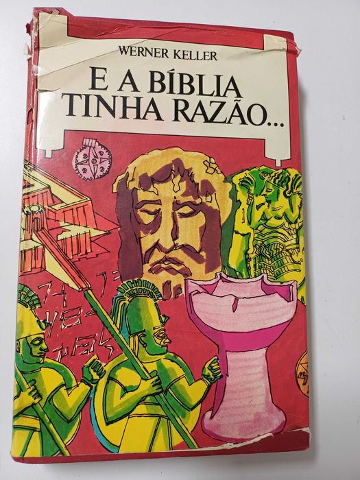 Werner Keller - E a Bíblia tinha razão