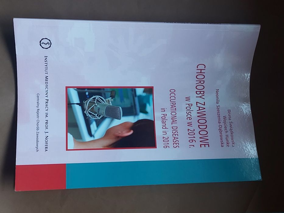Książka CHoroby Zawodowe w Polsce 2016/17rok