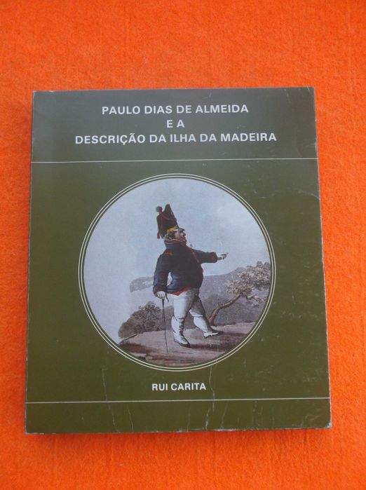 Paulo Dias de Almeida Descrição da ilha da Madeira (1817)