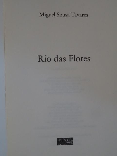 Rio das Flores de Miguel Sousa Tavares - 1ª Edição