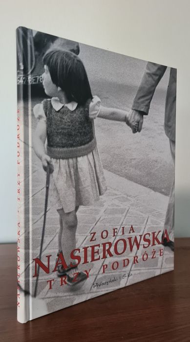 Trzy podróże - Zofia Nasierowska