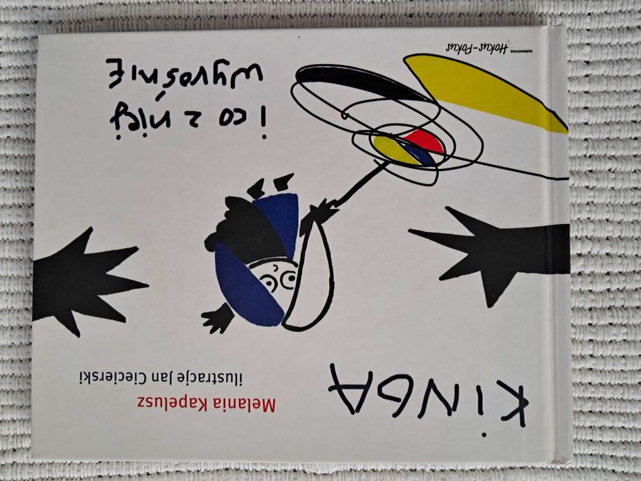 Kinga i co z niej wyrośnie - Melania Kapelusz [nowa]