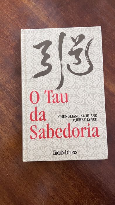 O Tau da Sabedoria de Chungliang Al Huang e Jerry Lynch