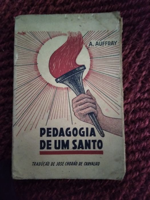 A.Auffray, Pedagogia de um santo D. Bosco