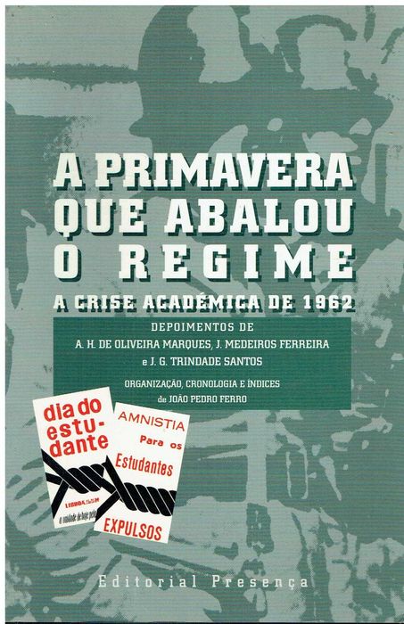 6001

A Primavera que abalou o regime : a crise académica de 1962