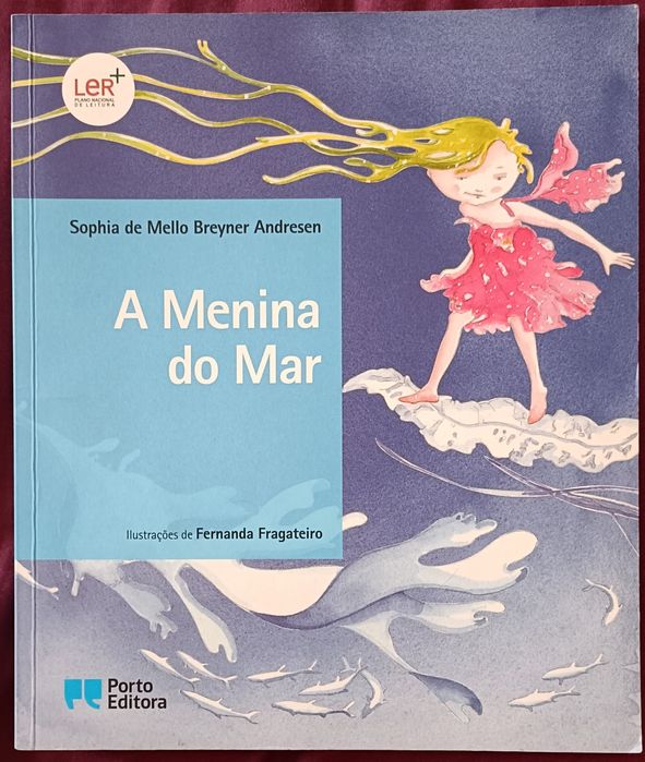 A Menina do Mar-A árvore-O Rapaz de Bronze