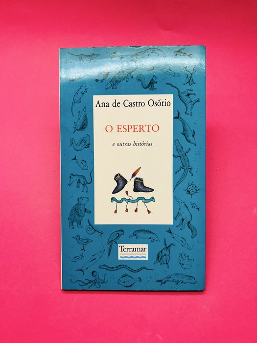 ANA DE CASTRO OSÓRIO - O ESPERTO