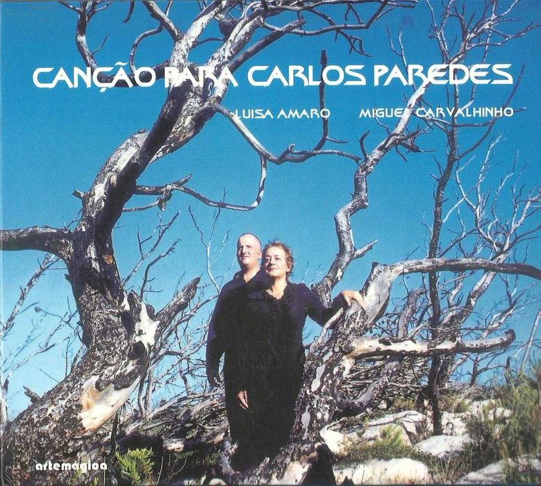Miguel Carvalhinho, Luísa Amaro - Canção Para Carlos Paredes