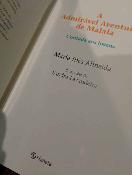 A admirável Aventura de Malala - Maria Inês Almeida