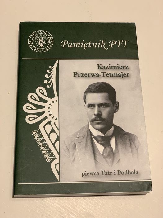 Kazimierz Przerwa-Tetmajer, tom 23, Pamiętnik PTT