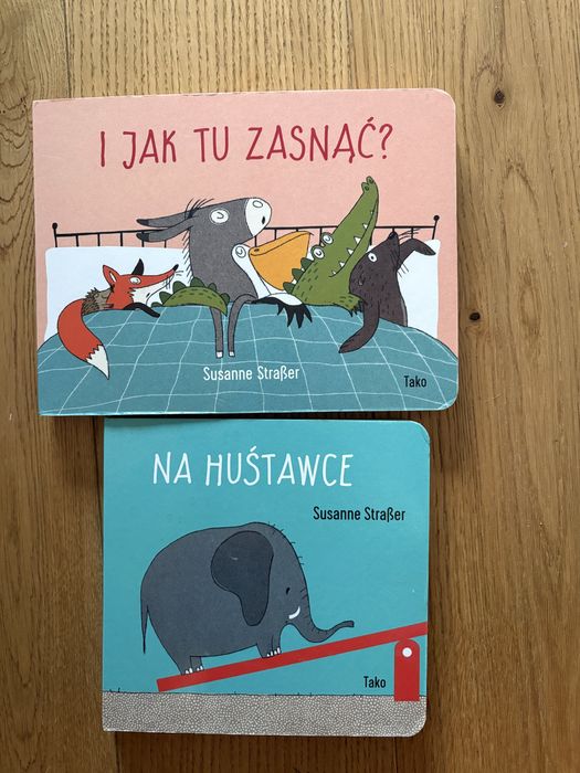 Ksiazki Susanne Straßer: „I jak tu zasnąć?” „Na huśtawce”.