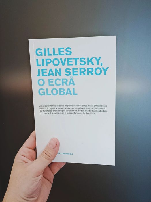 O Ecrã Global (Gilles Lipovetsky, Jean Serroy)