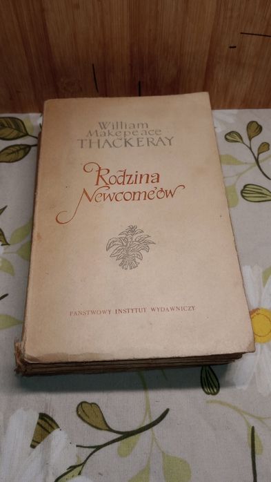 Rodzina Nemcome'ow. William Makepeace Thakeray. Tom 1.