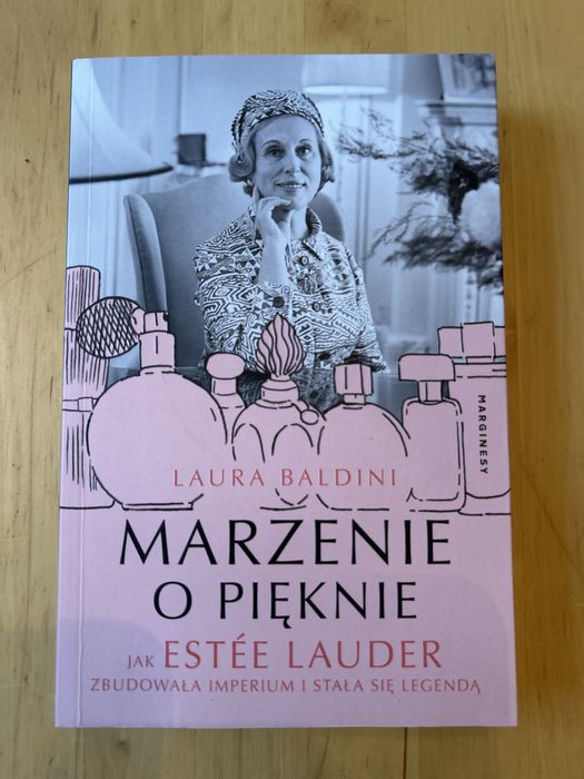 Marzenie o pięknie Laura Baldini o Estee Lauder