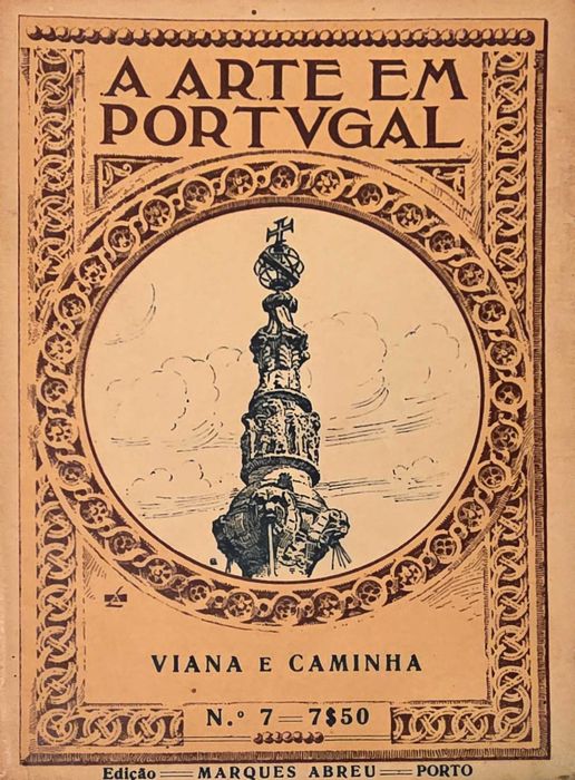 A Arte em Portugal. Coimbra, Evora, Monumento de Mafra e Viana e Caminha. Vendo conjunto ou individualmente.