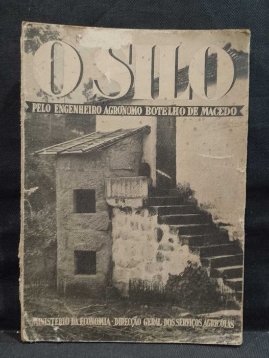 O Silo 1945 Engº, Botelho de Macedo