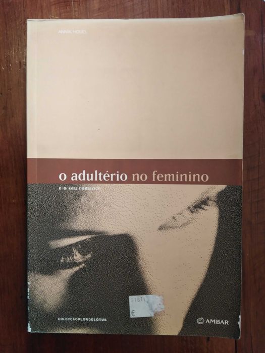 Annik Houel O adultério no feminino e o seu romance Arroios • OLX