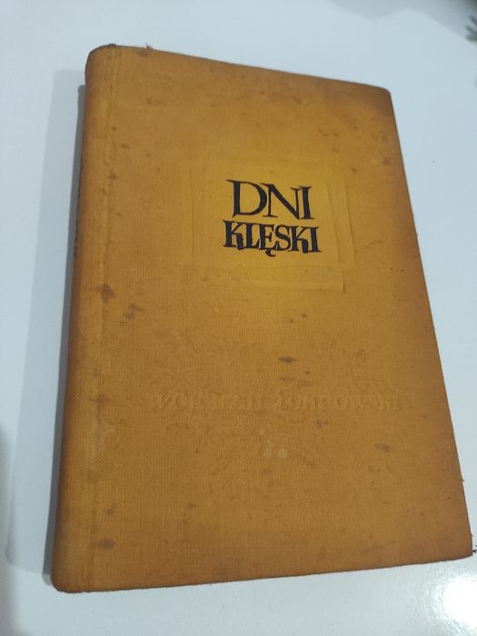 Wojciech Żukrowski Dni klęski