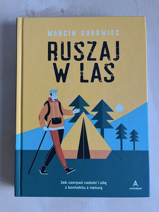 Książka Marcin Surowiec Ruszaj w las Bushcraft