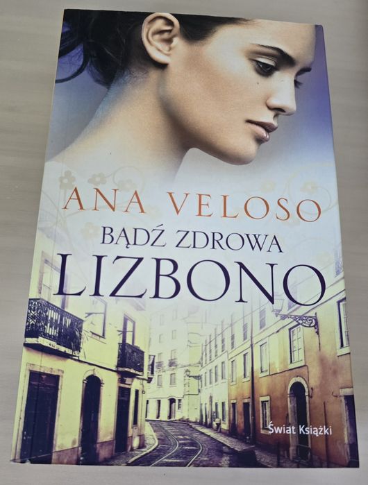 Bądź zdrowa Lizbono Ana Veloso