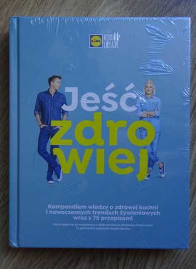 Książka LIDL Jeść zdrowiej kompendium wiedzy o zdrowej kuchni