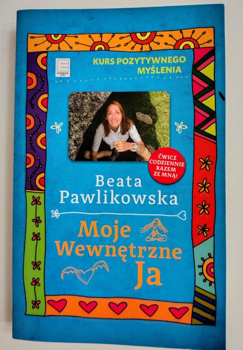 "Moje wewnątrzne Ja" , Beata Pawlikowska