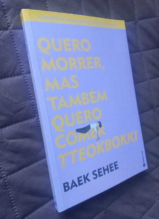 Quero Morrer, mas Também Quero Comer Tteokbokki - Baek Sehee