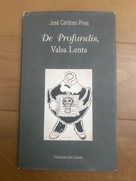 De profundis Valsa lenta - José Cardoso Pires