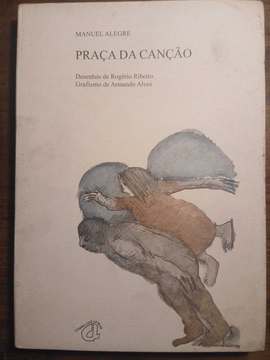 Manuel Alegre, Praça da Canção