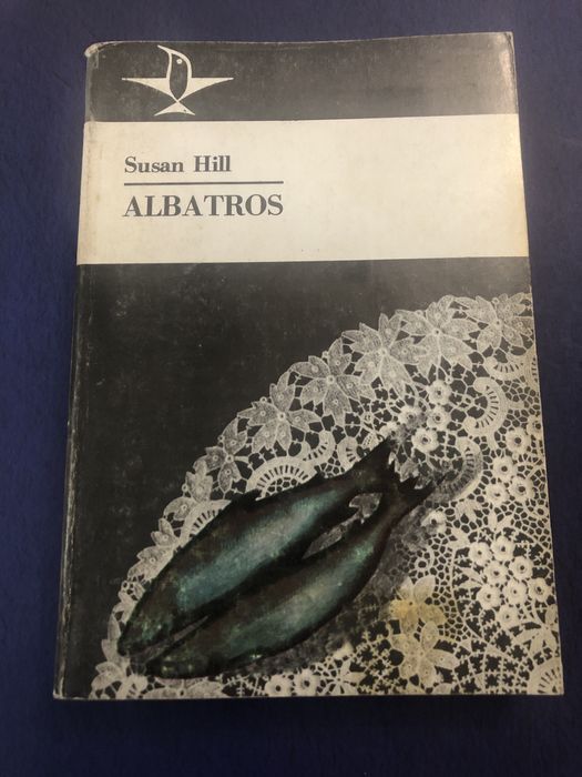 Albatros - Susan Hill Wydanie I