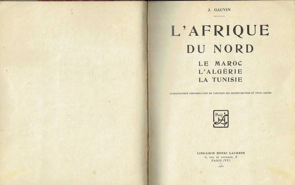16084

L' Afrique du Nord
Maroc /Algérie / Tunisie
J. Gauvin