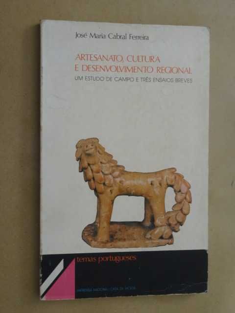 Artesanato, Cultura e Desenvolvimento Regional de José Maria Cabral F.