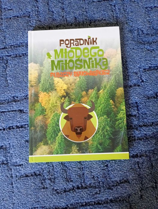 Książka Ekologia Las Poradnik Młodego Miłośnika Puszczy Białowieskiej