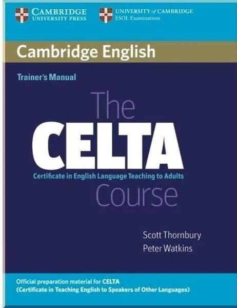Книга The CELTA Course. Trainer's Manual