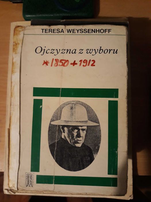 Ojczyzna z wyboru - Teresa Weyssenhoff