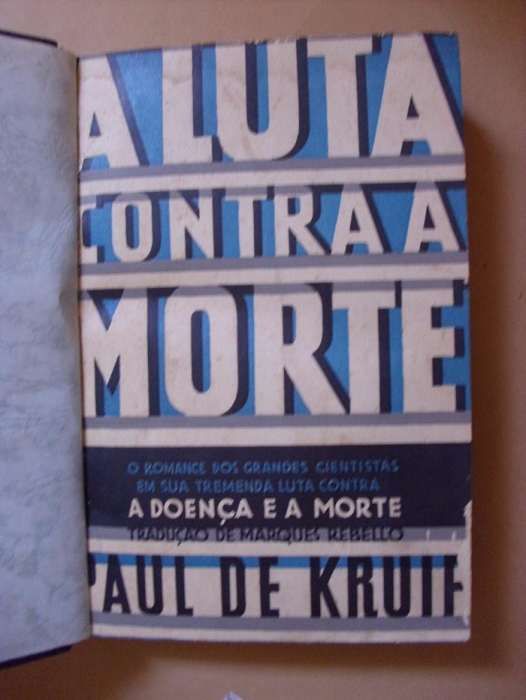 A Luta Contra a Morte de Paul de Kruif