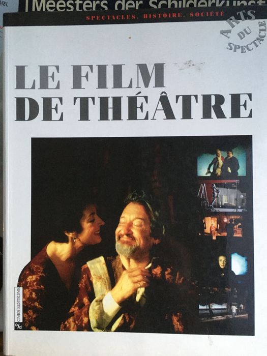 Le Film de théâtre Béatrice Picon-Vallin I CNRS Editions 1998