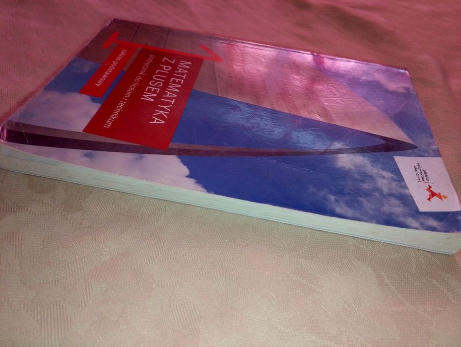 Matematyka z plusem 1 Matematyka 1 klasa liceum technikum