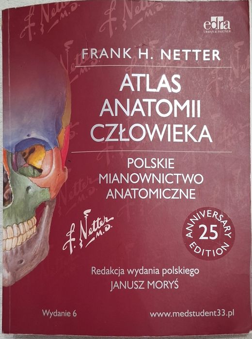 Atlas Anatomii Człowieka. Wydanie 6. Frank H. Netter