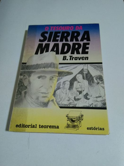 O Tesouro da Sierra Madre, de B. Traven